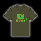 Neva Stop Movin T-shirt [Rasta Olive]