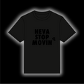 Neva Stop Movin T-shirt [Blackout]